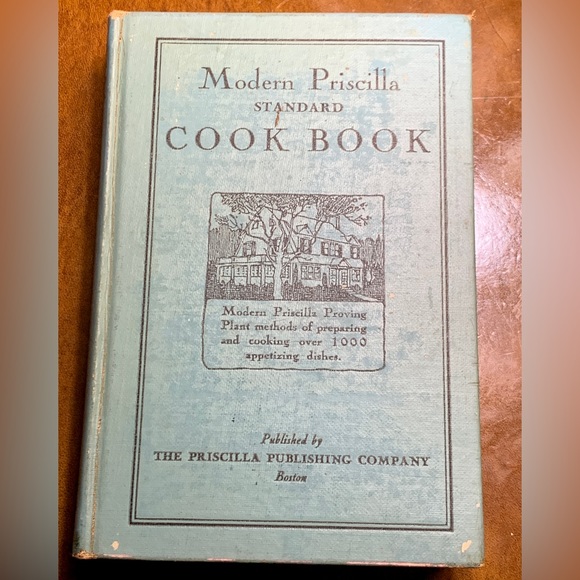 The MODERN PRISCILLA STANDARD COOK BOOK 1929 First Edition Hardcover Book - Picture 10 of 10